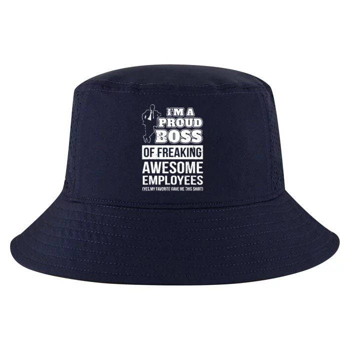 I Am A Proud Boss Of Freaking Awesome Employees Cool Comfort Performance Bucket Hat