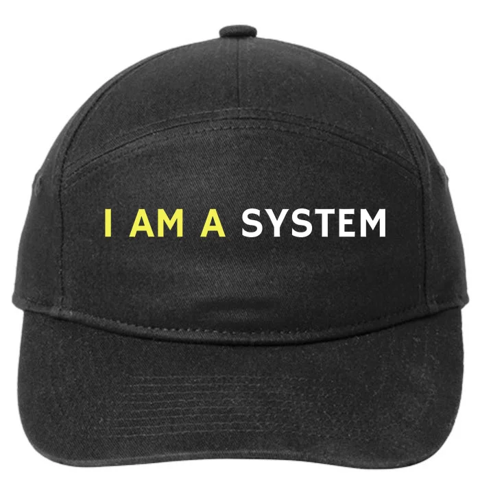 I Am A System Funny 7-Panel Snapback Hat