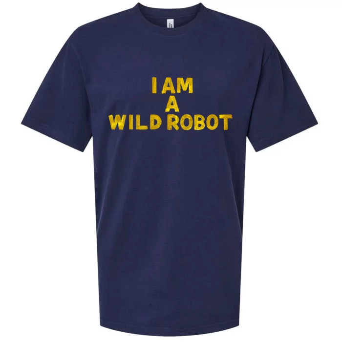 I Am A Wild Robot Gifts Sueded Cloud Jersey T-Shirt