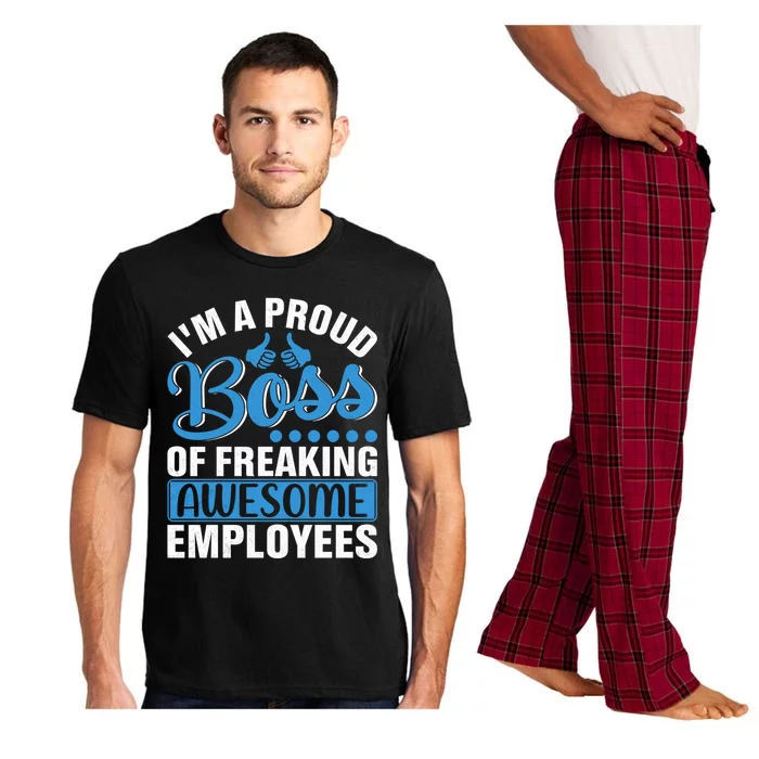 I Am A Proud Boss Of Freaking Awesome Employees Gift Pajama Set