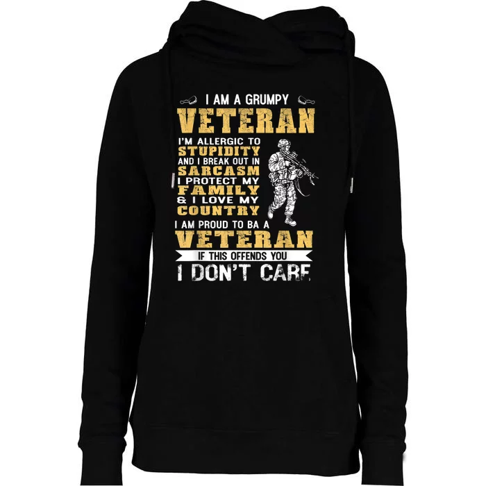 I Am A Grumpy Veteran Proud To Be Veteran Gift Womens Funnel Neck Pullover Hood