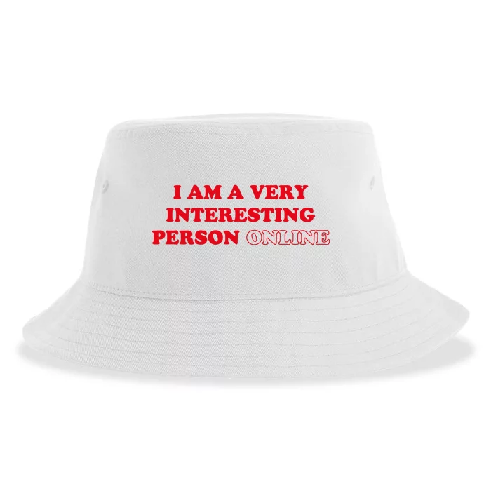 I Am A Very Interesting Person Online Funny Sustainable Bucket Hat