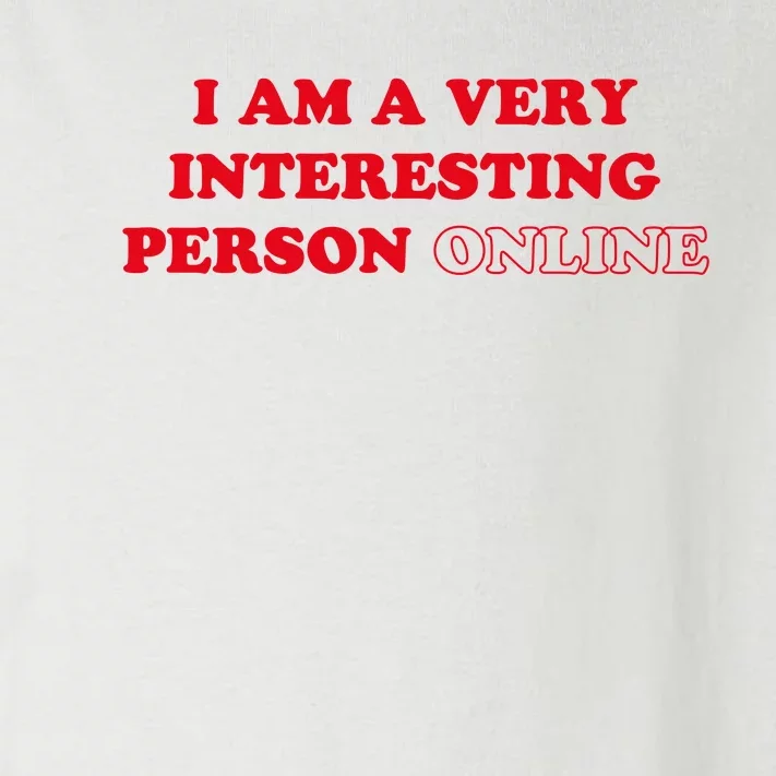 I Am A Very Interesting Person Online Funny Toddler Long Sleeve Shirt