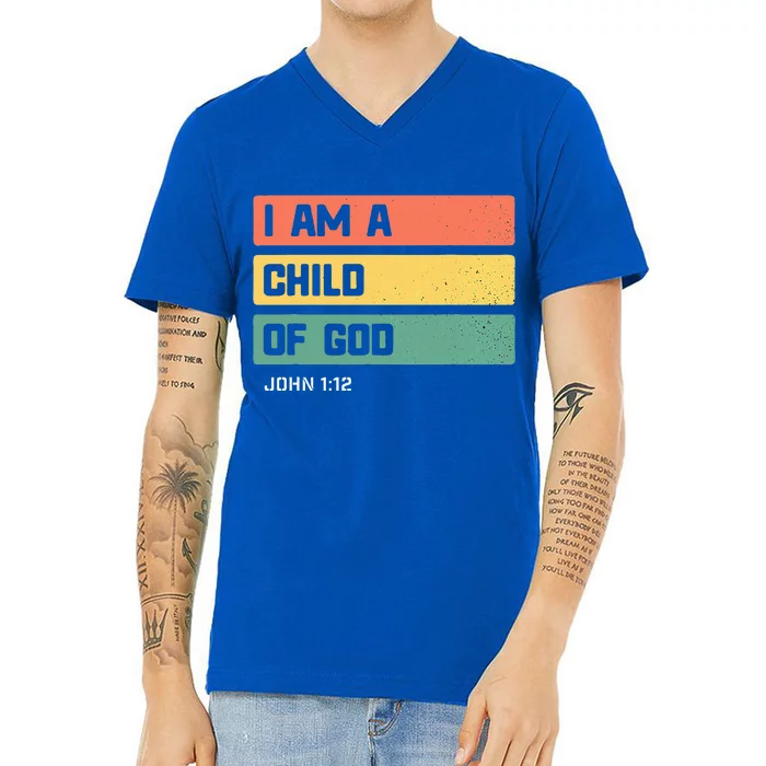 I Am A Child Of God Christian Bible Verse John 112 V-Neck T-Shirt