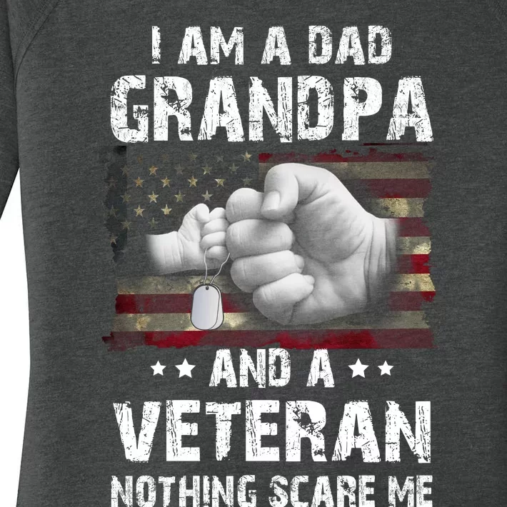 I Am A Dad Grandpa And A Veteran Nothing Scares Me USA Flag Women's Perfect Tri Tunic Long Sleeve Shirt