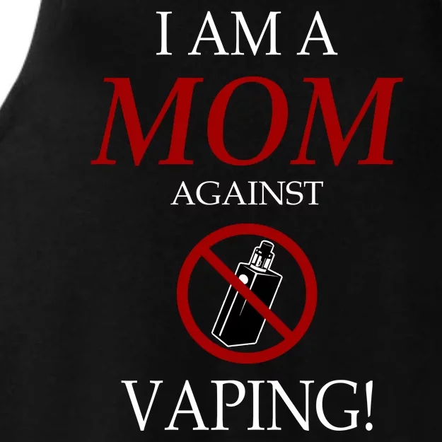 I Am A Mom Against Vaping Ladies Tri-Blend Wicking Tank