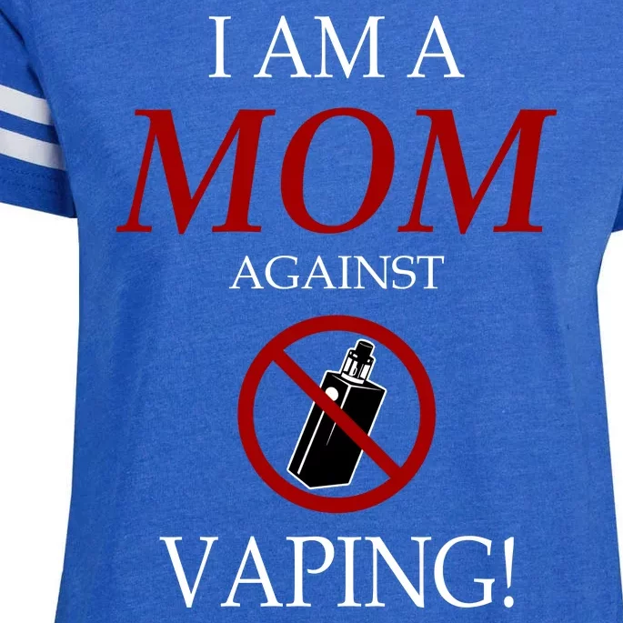 I Am A Mom Against Vaping Enza Ladies Jersey Football T-Shirt