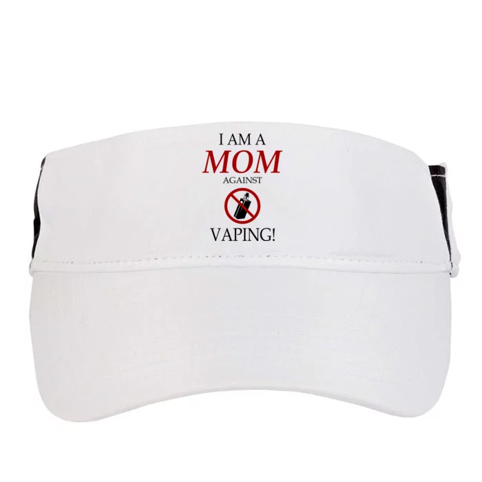 I Am A Mom Against Vaping Adult Drive Performance Visor