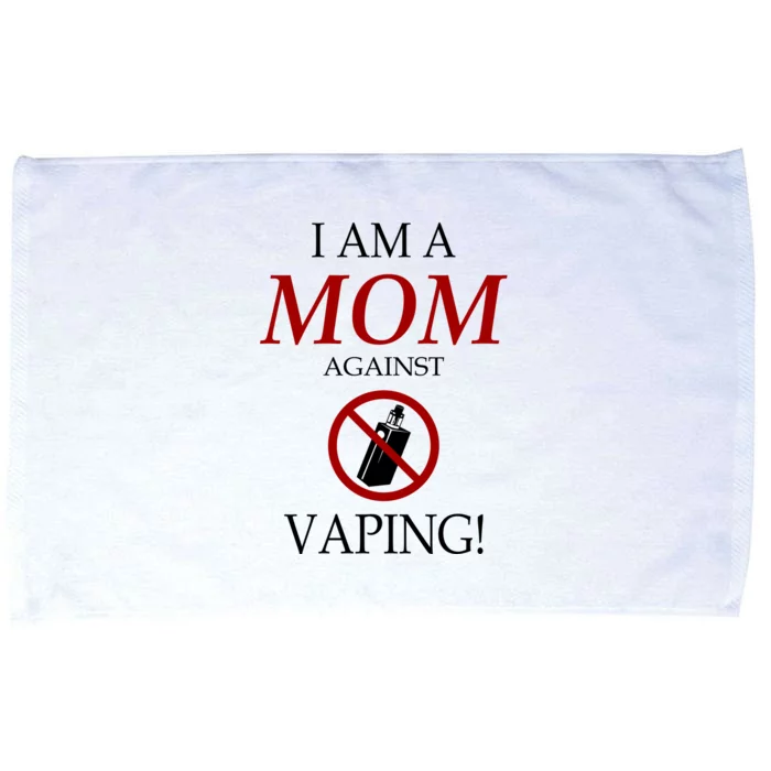 I Am A Mom Against Vaping Microfiber Hand Towel