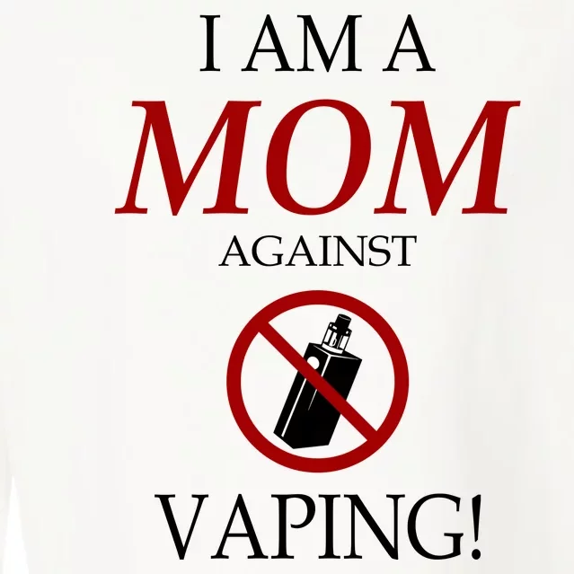 I Am A Mom Against Vaping Cropped Pullover Crew