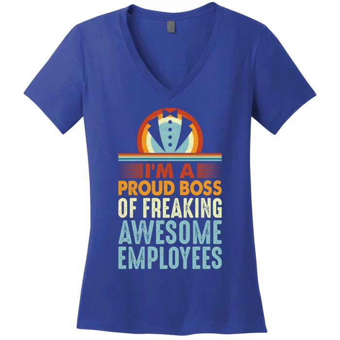 I Am A Proud Boss Of Freaking Awesome Employees Gift Women's V-Neck T-Shirt