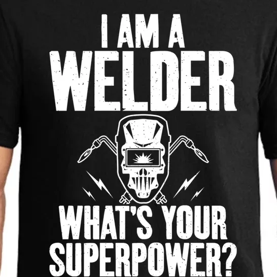 I Am A Welder Whats Your Superpower Welding Gift Pajama Set