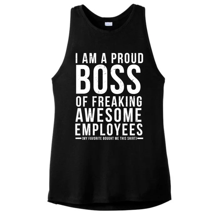 I Am A Proud Boss Of Freaking Awesome Employees Funny Gift Ladies Tri-Blend Wicking Tank