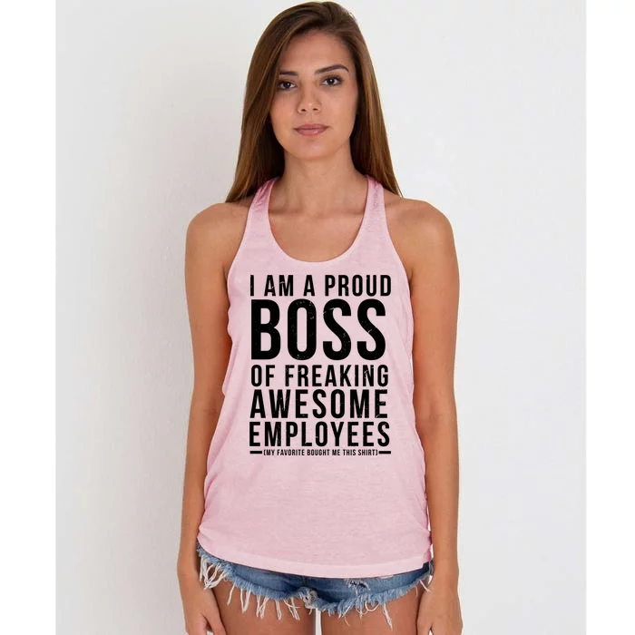 I Am A Proud Boss Of Freaking Awesome Employees Funny Gift Women's Knotted Racerback Tank