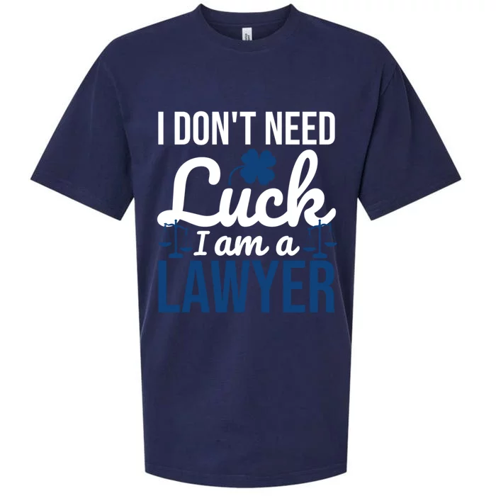 I Am A Lawyer Meaningful Gift I Don't Need Luck Funny St Patrick's Great Gift Sueded Cloud Jersey T-Shirt