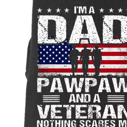 I Am A Dad A Pawpaw And A Veteran Doggie 3-End Fleece Hoodie