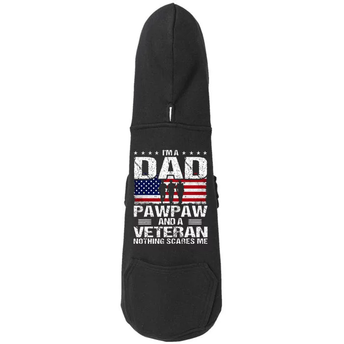 I Am A Dad A Pawpaw And A Veteran Doggie 3-End Fleece Hoodie