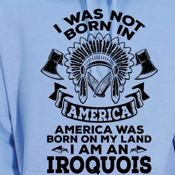 I Am A Iroquois Native Pride American Indian Tribe Iroquois Funny Gift Unisex Surf Hoodie