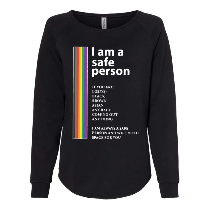 I Am A Safe Person Rainbow Safe Person Womens California Wash Sweatshirt