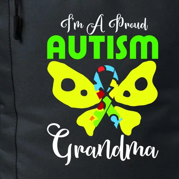 I Am A Proud Autism Grandma Daily Commute Backpack