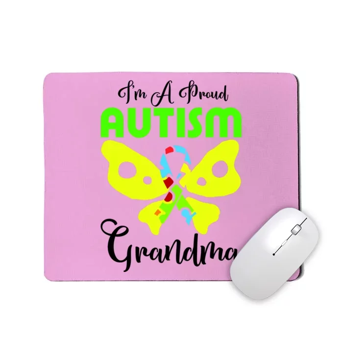 I Am A Proud Autism Grandma Mousepad