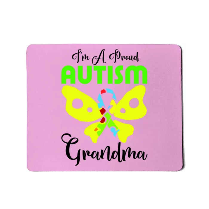 I Am A Proud Autism Grandma Mousepad