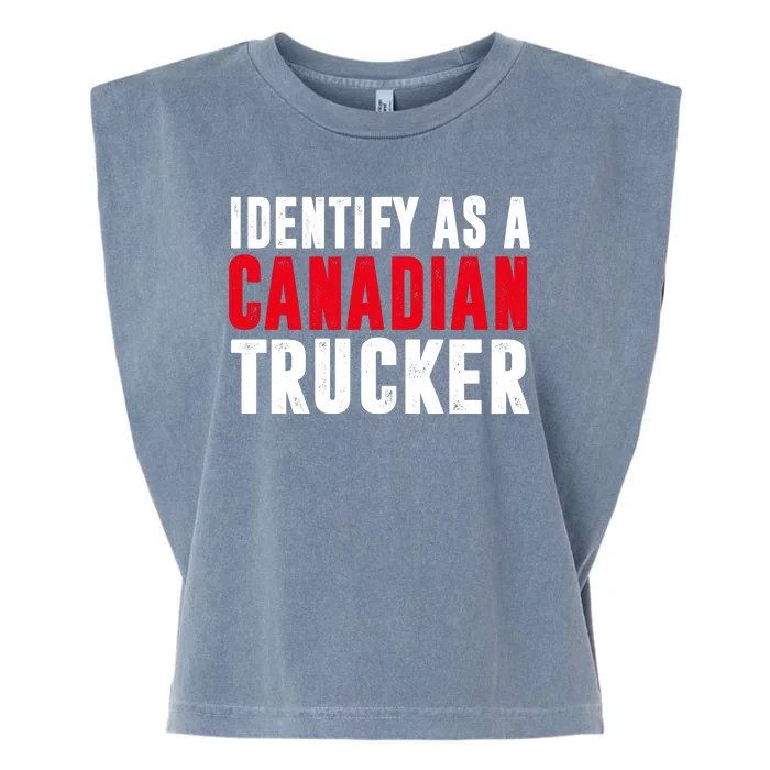 Identify As A Canadian Trucker Garment-Dyed Women's Muscle Tee