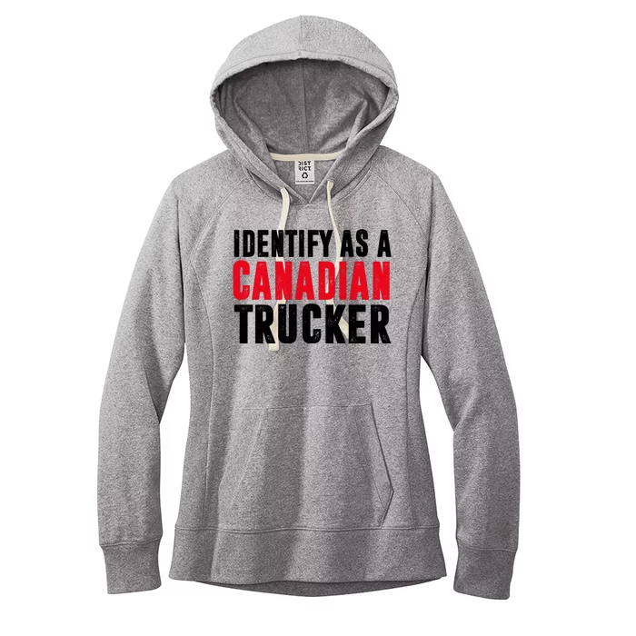 Identify As A Canadian Trucker Women's Fleece Hoodie