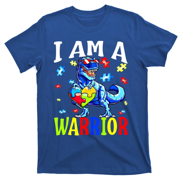 I Am A Warrior Autism Family Dinosaur Autism Funny Gift T-Shirt