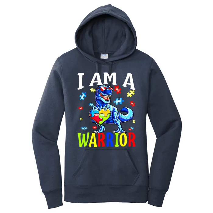 I Am A Warrior Autism Family Dinosaur Autism Funny Gift Women's Pullover Hoodie