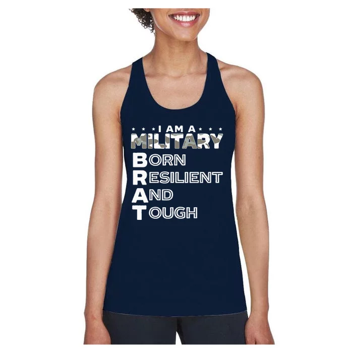 I Am A Military Brat Veteran Soldier Military Child Month Women's Racerback Tank