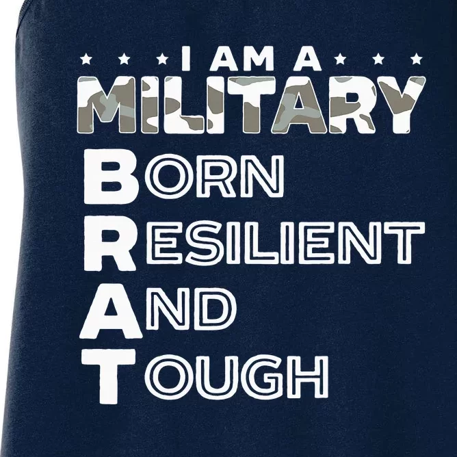 I Am A Military Brat Veteran Soldier Military Child Month Women's Racerback Tank