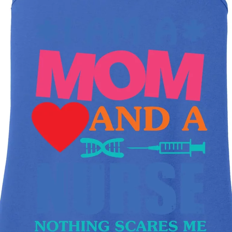 I Am A Mom And A Nurse Cute Nurses Mom Mother Great Gift Ladies Essential Tank