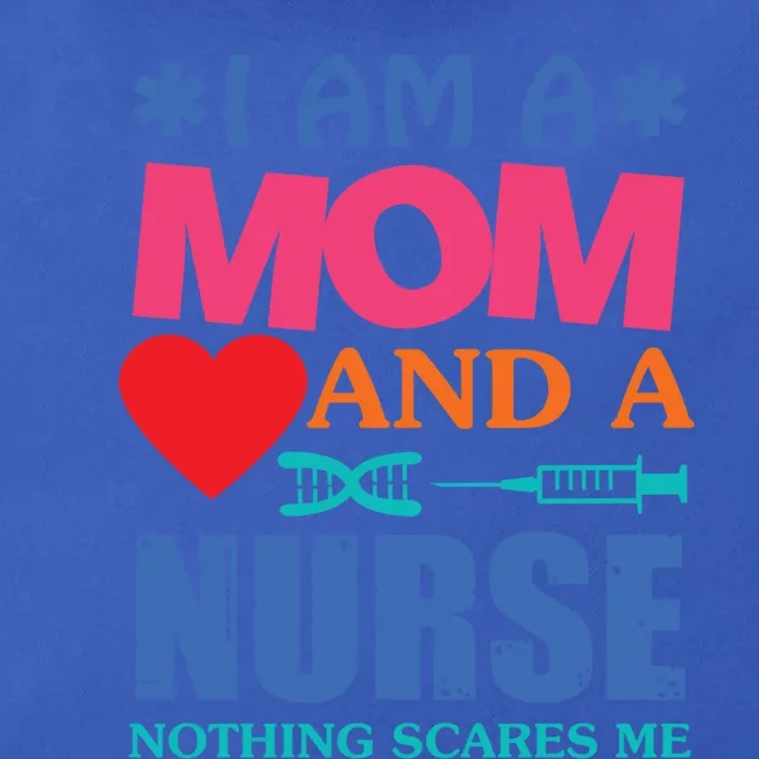 I Am A Mom And A Nurse Cute Nurses Mom Mother Great Gift Zip Tote Bag