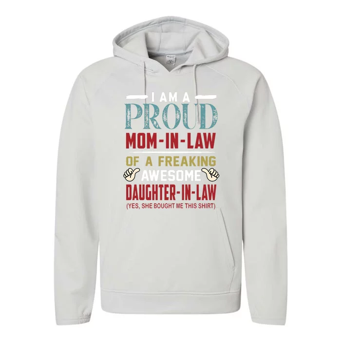 I Am A Proud Mom In Law Of A Freaking Awesome Daughter In Law Performance Fleece Hoodie