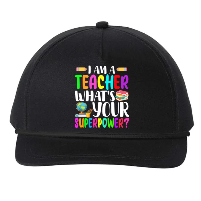 I Am A Teacher Whats Your Superpower Colorful Snapback Five-Panel Rope Hat