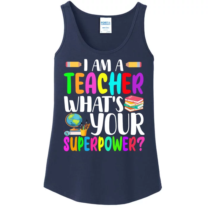 I Am A Teacher Whats Your Superpower Colorful Ladies Essential Tank