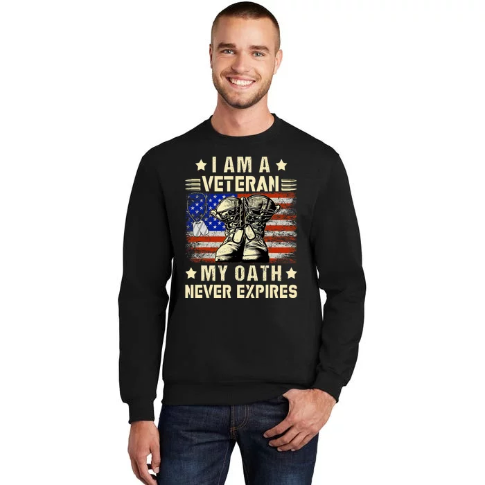 I Am A Veteran My Oath Never Expires Veteran Day Usa Flag Sweatshirt