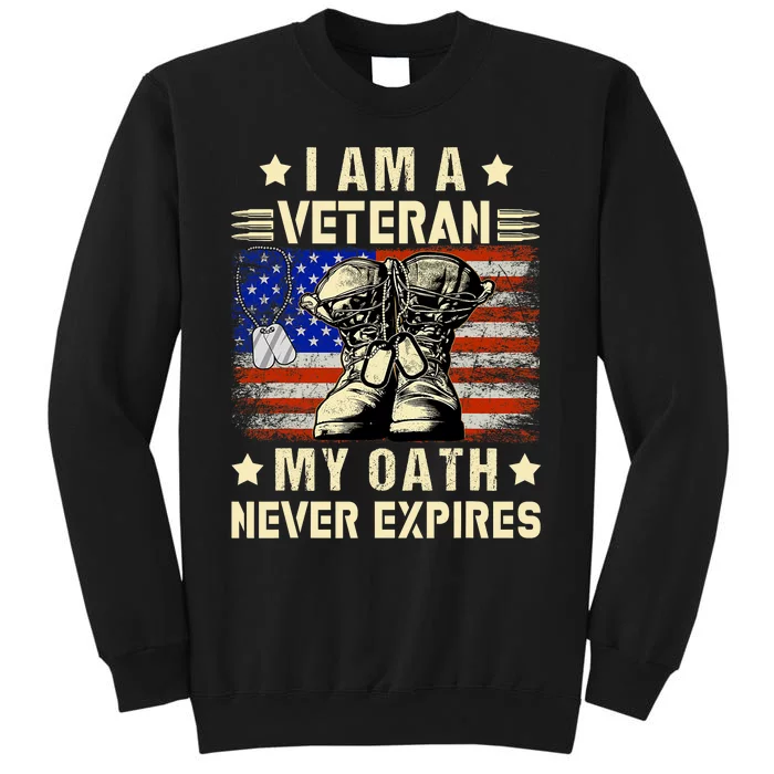 I Am A Veteran My Oath Never Expires Veteran Day Usa Flag Sweatshirt