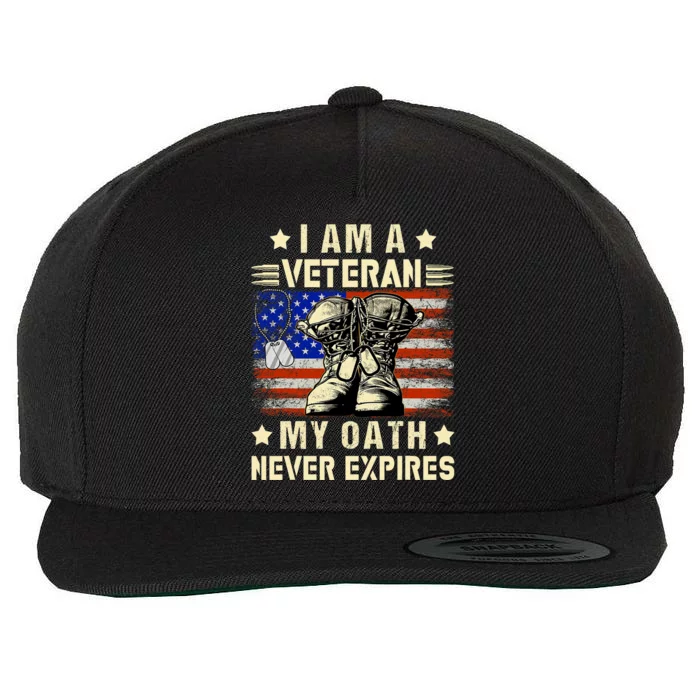 I Am A Veteran My Oath Never Expires Veteran Day Usa Flag Wool Snapback Cap