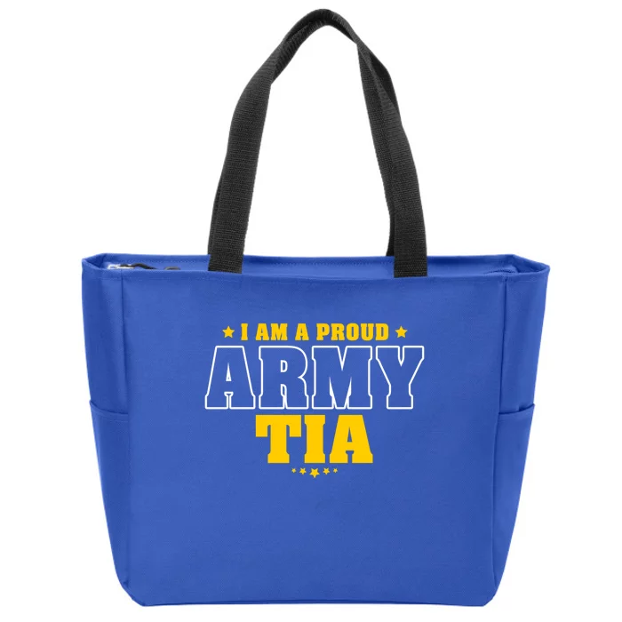 I Am A Proud Army Tia Patriotic Pride Military Aunt Funny Gift Zip Tote Bag