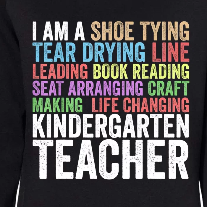 I Am A Kindergarten Teacher Cool Gift Creative Gift Womens California Wash Sweatshirt