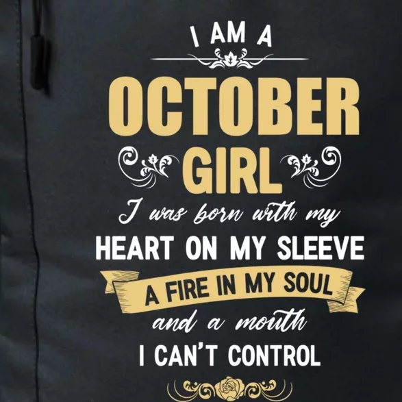 I Am A October Gift October Birthday Gift Daily Commute Backpack