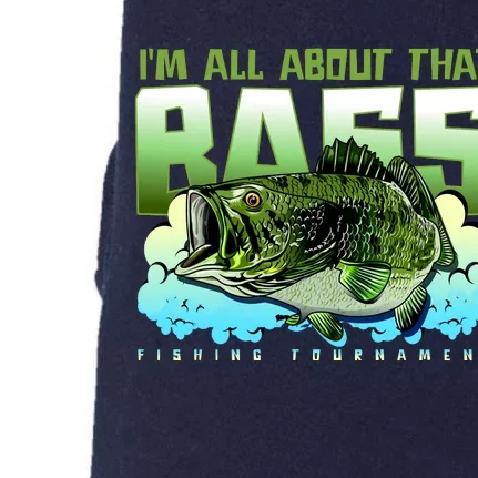 I Am All About That Bass Fishing Doggie 3-End Fleece Hoodie