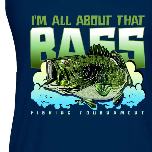 I Am All About That Bass Fishing Ladies Essential Flowy Tank