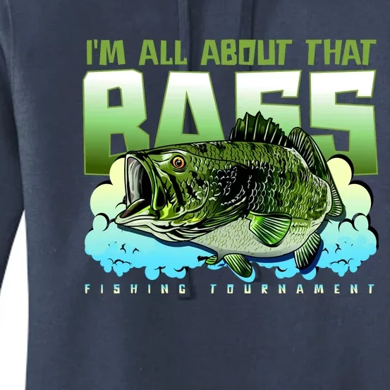 I Am All About That Bass Fishing Women's Pullover Hoodie