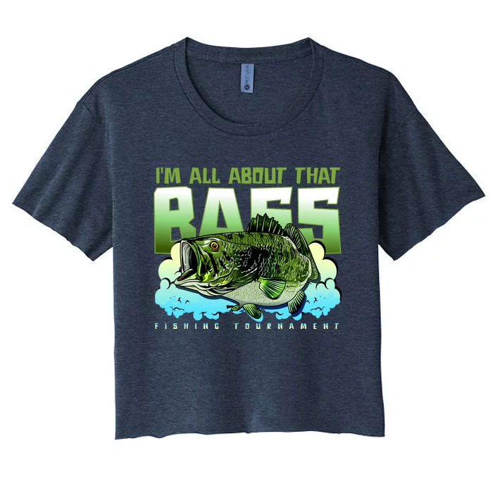 I Am All About That Bass Fishing Women's Crop Top Tee