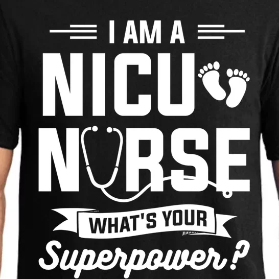 I Am A Nicu Nurse Whats Your Superpower Neonatal Nurses Rn Gift Pajama Set