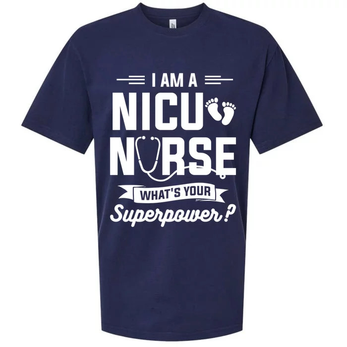 I Am A Nicu Nurse Whats Your Superpower Neonatal Nurses Rn Gift Sueded Cloud Jersey T-Shirt