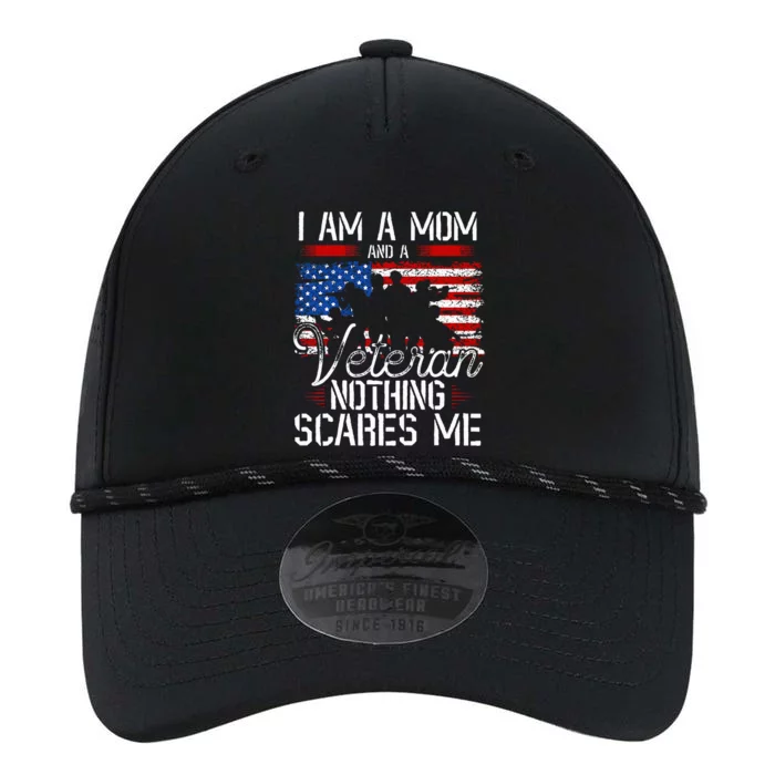 I Am A Mom And A Veteran Nothing Scares Me Veteran Performance The Dyno Cap